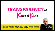 Doug White takes on Kars4Kids. Transparency at Kars4Kids